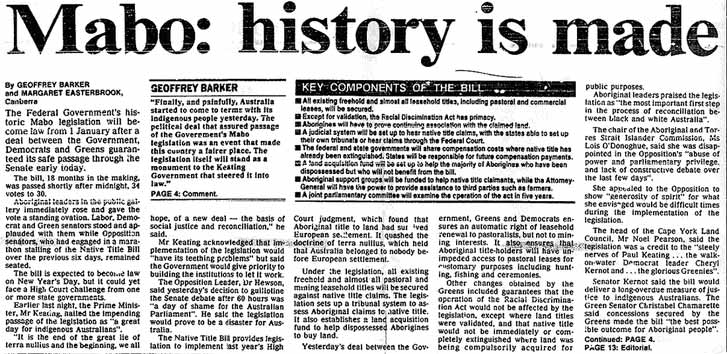 Mabo and others v Queensland (No 2) (1992) decision is made by the High Court of Australia, recognising native title in Australia for the first time.